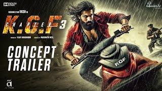 KGF Chapter 3  Official Trailer HINDI  Yash  Raveena Tandon  NTR  Prashanth Neel  Concept [upl. by Lona89]