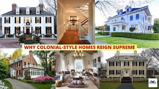 Why Colonial Style Homes Reign Supreme  Colonial Style Homes  Colonial Home Design [upl. by Notnilc994]