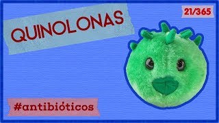 Quinolonas  ANTIBIOTICOTERAPIA Vídeo 6  21365 [upl. by Oconnor449]