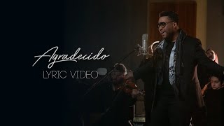 Don Omar  AGRADECIDO Official Lyric Video [upl. by Seldon736]