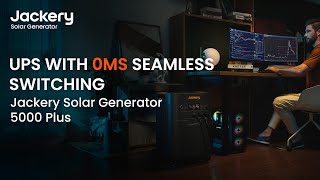 UPS With 0ms Seamless Switching  Jackery Solar Generator 5000 Plus [upl. by Areip]