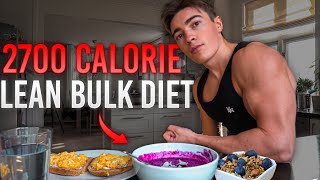 My Diet For Building Muscle While Staying Lean  Lean Bulk Full Day Of Eating 2700 Calories [upl. by Dunston]