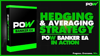 HEDGING amp AVERAGING TRADING STRATEGY  POW Banker EA IN ACTION [upl. by Iznekcam]