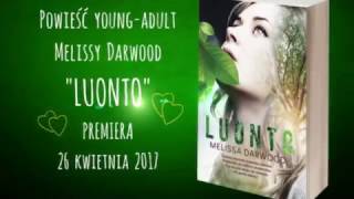 LUONTO 1 Zwiastun książki Melissy Darwood [upl. by Donohue639]