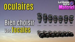 Comment bien choisir la focale de ses oculaires [upl. by Lemak417]