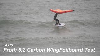 AXIS Carbon Wingfoilboard Froth 5 2 Test 2020 [upl. by Novej]