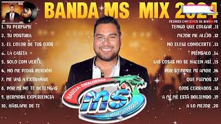 Banda MS Mix 2024 LETRA Banda MS Grandes Exitos Sus Mejores Canciones de Banda MS Álbum Compl [upl. by Ennirak]