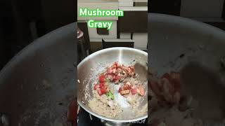 Mushroom potato Gravy youtubeshorts foodie mushroom [upl. by Yrrep]