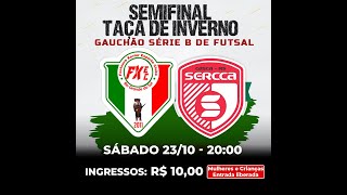 Fontoura Xavier Futsal x Sercca  Gauchão Série B [upl. by Notla332]