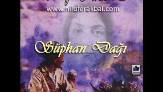 Nilüfer Akbal  Süphan Dağı 1995  Miro albümü [upl. by Bobbie]