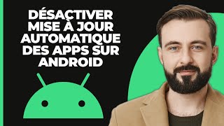 Comment désactiver la mise à jour automatique des applications sur Android [upl. by Hoskinson353]