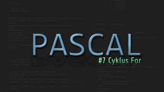 Pascal Tutorial  Cyklus For 7 [upl. by Baker]