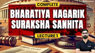 Complete Bharatiya Nagarik Suraksha Sanhita BNSS 2023  New Criminal Laws for Judiciary Exams [upl. by Ainafets]