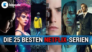 Die 25 besten NetflixSerien [upl. by Neala]