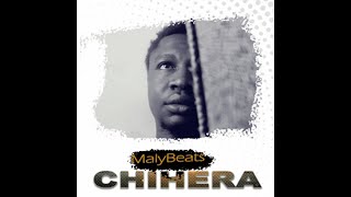 MalyBeats  Chihera Official Audio 2024 [upl. by Jaworski]