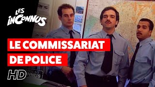 Les Inconnus  Le commissariat de police [upl. by Aenil]