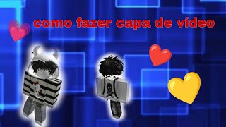 como fazer capa de vídeo rápido e fácil [upl. by Boyt668]