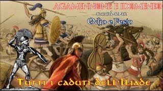 ILIADE  Tutti i Caduti  LIBRO V  Agamennone e Idomeneo uccidono Odìo a Festo Eng Sub [upl. by Ateuqal]