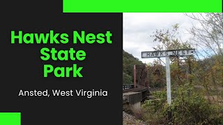 Hawks Nest State Park  Ansted West Virginia  New River Gorge [upl. by Thynne250]