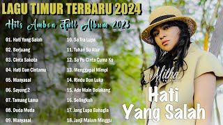 MITHA TALAHATU  FULL ALBUM TERBAIK 2024  KUMPULAN LAGU AMBON TERBARU [upl. by Ycniuqal936]