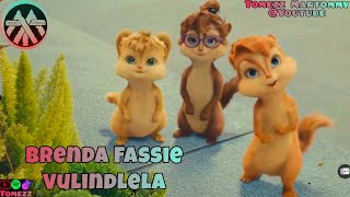 Brenda Fassie  Vulindlela  Tomezz Martommy  Alvin amp Chipmunks  Chipettes [upl. by Blackstock]