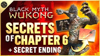 Black Myth Wukong  ALL Chapter 6 Secrets  Best Rewards Loot amp Secrets [upl. by Marley]