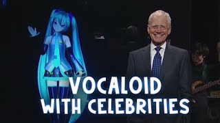 VOCALOID With Celebrities Compilation [upl. by Noived]