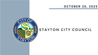 October 20 2025 Stayton City Council Meeting Live Stream [upl. by Arella]