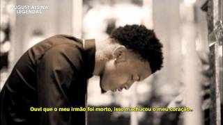 August Alsina  Testify LegendadoTradução [upl. by Grodin]