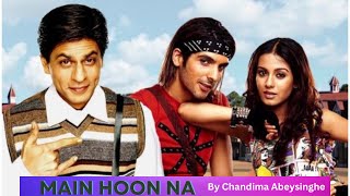 Main Hoon Na Title Song  Main Hoon Na  By Chandima Abeysinghe [upl. by Cornall]