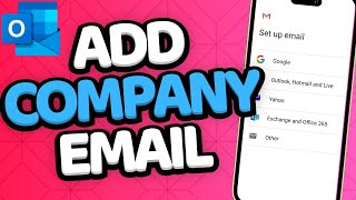 How to Add Company Email in Outlook Mobile [upl. by Bud67]