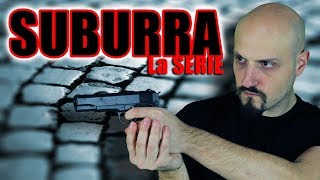 SUBURRA  la SERIE NETFLIX [upl. by Trenna]