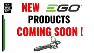 NEW EGO Products COMING SOON [upl. by Yar851]