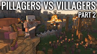 Minecraft  PILLAGERS VS VILLAGERS  Part 2 [upl. by Louanne]