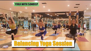 50 Minute  Balancing Yoga Session  Yoga With Sandeep  Vietnam [upl. by Ylekalb695]