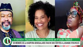 UN MEMBRE DE LA DIASPORA SENEGALAISE CRACHE SES VERITES A LA BANDE DESCROCS NYAMSI YAMB ET NDEDI [upl. by Isacco]