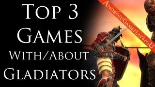 Top 3 Best Android Games 2013 AboutWith Gladiators [upl. by Eneluj]