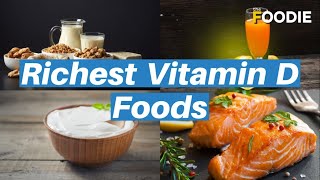 Richest Vitamin D Foods  Healthy Foods  Foodie Features  The Foodie [upl. by Glanville803]