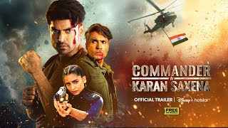 Commander Karan Saxena  Official Trailer  July 8  Gurmeet Choudhary [upl. by Stickney]