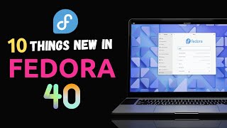 Fedora 40 RELEASED See Whats NEW in This EXPLOSIVE UPDATE For 2024 [upl. by Atinet]