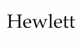 How to Pronounce Hewlett [upl. by Meeka]