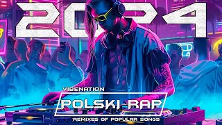 ✅💚REMIXY POLSKIEGO RAPU TOTALNA VIXA Do Auta ✯ WRZESIEŃ 2024💚❌VOL82❌ [upl. by Nallaf]