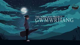 THE HIMALAYA PROJECT  GWMWRHANG Official Visual Audio [upl. by Trisa]