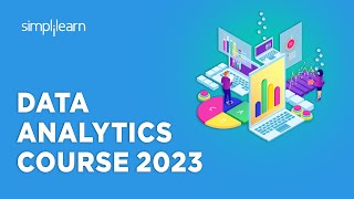 🔥 Data Analytics Course 2023  Data Analytics In 11 Hours  Data Analytics Full Course  Simplilearn [upl. by Boswall]