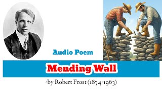 Mending Wall by Robert Frost  Audio Poem  Class 12 Optional English  Royal Zenith [upl. by Aleik]