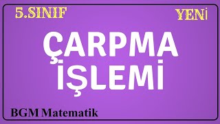 Çarpma İşlemi Nasıl yapılır Bol Çözümlü Örnek ve Sorular [upl. by Solis]