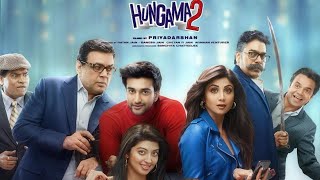 HUNGAMA 2 Full Movie Paresh RawalJonny Lever Ashutosh Rana Shilpa Shetty Pranitha  Film Fact [upl. by Anivlac]