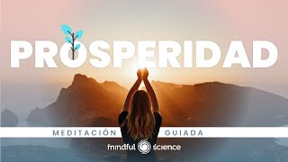 🎧PROSPERIDAD Meditación Guiada Consciencia Plena Meditación para conectar con el MERECIMIENTO🌞 [upl. by Danforth]