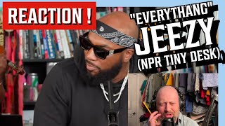 JEEZY  quotEverythangquot  NPR Tiny Desk  Reaction [upl. by Nytsirc831]