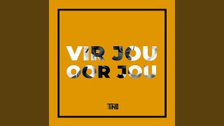 Vir Jou Oor Jou [upl. by Acirrehs]